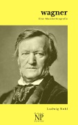 Cover-Bild zum Titel 'Wagner' von 'Ludwig Nohl'