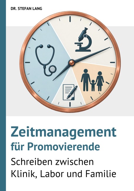 Zeitmanagement für Promovierende - Stefan Lang