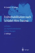 Cover-Bild zum Titel 'Frührehabilitation nach Schädel-Hirn-Trauma' von 'Wolfgang Gobiet, Renate Gobiet'