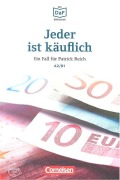 Cover-Bild zum Titel 'Die DaF-Bibliothek A2-B1 - Jeder ist käuflich' von 'Volker Borbein, Marie-Claire Lohéac-Wieders'