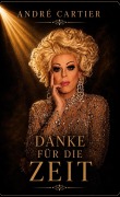Cover-Bild zum Titel 'Danke für die Zeit' von 'Joy Peters, André Cartier'