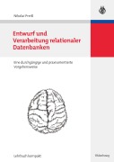 Cover-Bild zum Titel 'Entwurf und Verarbeitung relationaler Datenbanken' von 'Nikolai Preiß'