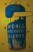 Cover-Bild zum Titel 'Honigkuckuckskinder' von 'Andreas Steinhöfel'