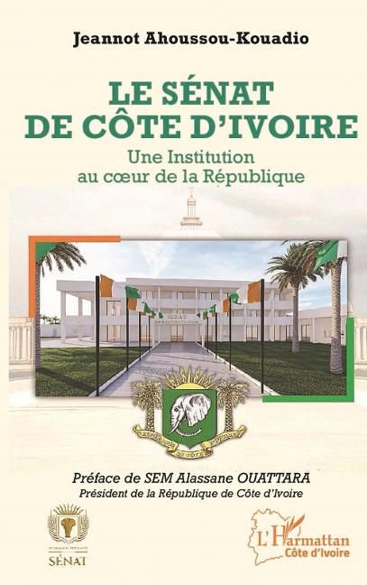 Le Sénat de Côte d'Ivoire - Ahoussou-Kouadio