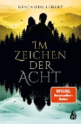 Im Zeichen der Acht - Benjamin Lebert