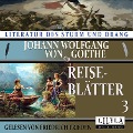 Cover-Bild zum Titel 'Reiseblätter 3' von 'Johann Wolfgang von Goethe'