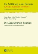 Cover-Bild zum Titel 'Die 'Spectators' in Spanien' von 'Klaus-Dieter Ertler, Elisabeth Hobisch, Andrea Maria Humpl'