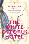 Cover-Bild zum Titel 'The White Octopus Hotel' von 'Alexandra Bell'