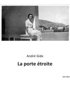 Cover-Bild zum Titel 'La porte étroite' von 'André Gide'