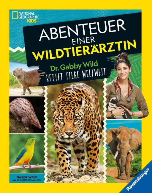National Geographic Kids - Abenteuer einer Wildtierärztin - Gabby Wild