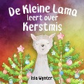 De Kleine Lama Leert Over Kerstmis - Isla Wynter