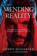 Cover-Bild zum Titel 'Mending Reality' von 'Cohen Miles-Rath'