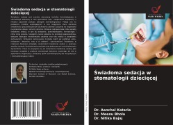 Cover-Bild zum Titel '¿wiadoma sedacja w stomatologii dzieci¿cej' von 'Aanchal Kataria, Meenu Bhola, Nitika Bajaj'