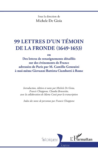 99 lettres d'un témoin de la Fronde (1649-1653) - 