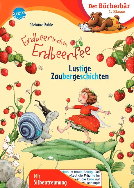Erdbeerinchen Erdbeerfee. Lustige Zaubergeschichten - Stefanie Dahle