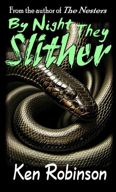 By Night They Slither - Ken Robinson