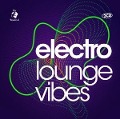 Electro Lounge Vibes - Various