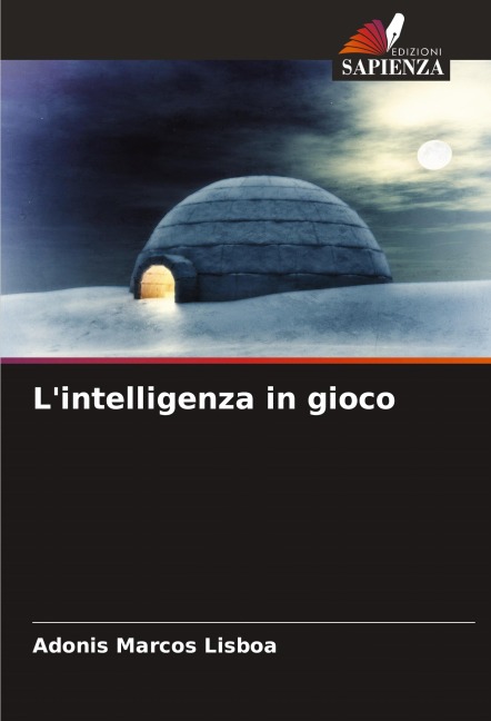 L'intelligenza in gioco - Adonis Marcos Lisboa
