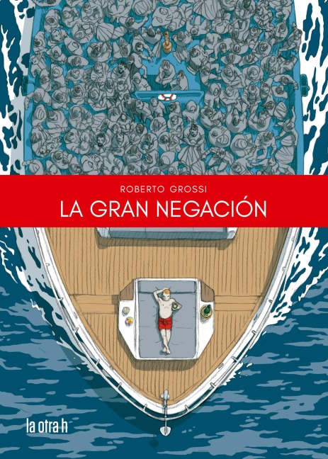 La gran negación - Roberto Grossi