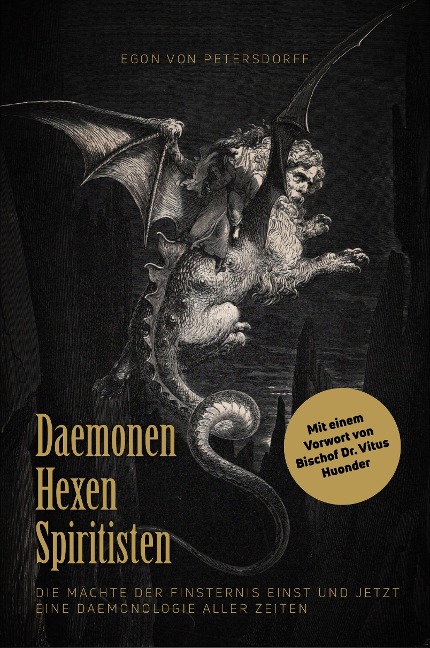 Daemonen, Hexen, Spiritisten - Egon von Petersdorff