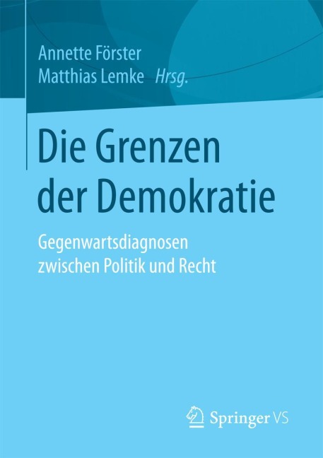 Die Grenzen der Demokratie - 