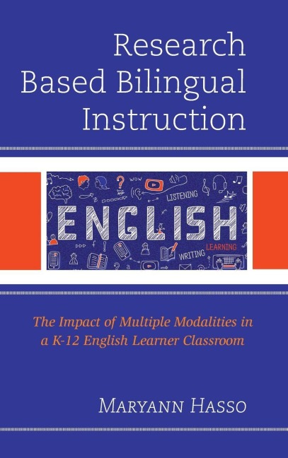 Research Based Bilingual Instruction - Maryann Hasso