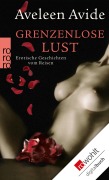 Cover-Bild zum Titel 'Grenzenlose Lust' von 'Aveleen Avide'
