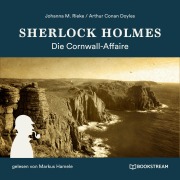 Cover-Bild zum Titel 'Sherlock Holmes: Die Cornwall-Affaire' von 'Arthur Conan Doyle, Johanna M. Rieke'