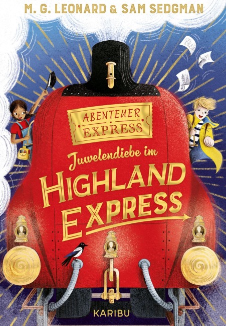 Abenteuer-Express (Band 1) - Juwelendiebe im Highland Express - M. G. Leonard, Sam Sedgman