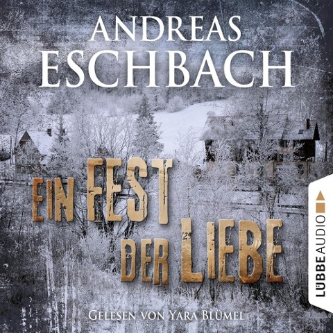 Ein Fest der Liebe - Andreas Eschbach