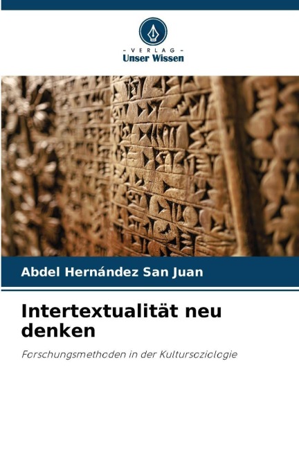 Intertextualität neu denken - Abdel Hernández San Juan