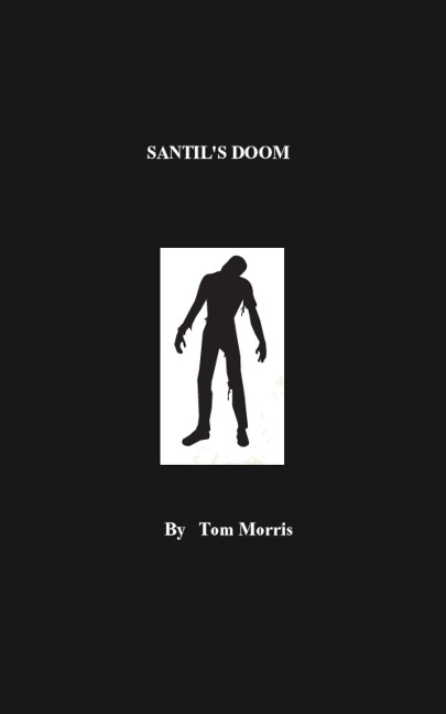 Santil's Doom - Tom Morris