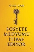 Cover-Bild zum Titel 'Sosyete Medyumu Itiraf Ediyor' von 'Ulas Can'
