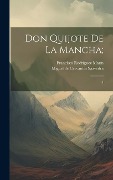 Cover-Bild zum Titel 'Don Quijote de la Mancha;: 1' von 'Miguel de Cervantes Saavedra, Francisco Rodríguez Marín'