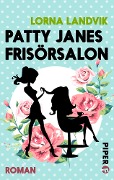 Cover-Bild zum Titel 'Patty Janes Frisörsalon' von 'Lorna Landvik'