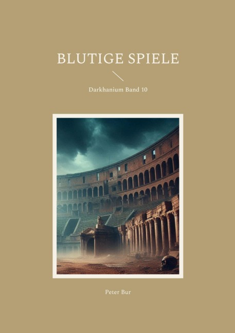 Blutige Spiele - Peter Bur