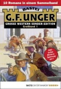 Cover-Bild zum Titel 'G. F. Unger Sonder-Edition Großband 1' von 'G. F. Unger'