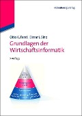 Grundlagen der Wirtschaftsinformatik - Otto K. Ferstl, Elmar J. Sinz