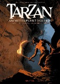 Cover-Bild zum Titel 'Tarzan - Am Mittelpunkt der Erde' von 'Christophe Bec, Edgar Rice Burroughs'