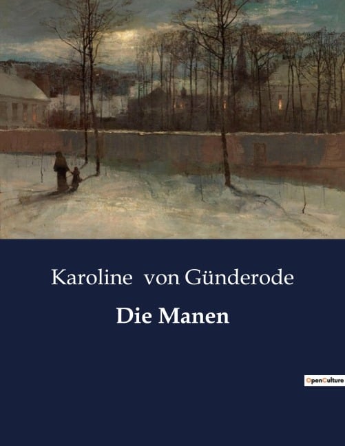 Die Manen - Karoline von Günderode