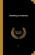 Greeting to America - L. E
