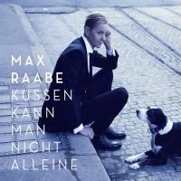 Küssen Kann Man Nicht Alleine - Max Raabe