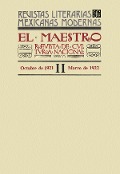 Cover-Bild zum Titel 'El Maestro. Revista de cultura nacional II, octubre de 1921 a marzo de 1922' von 'Varios Autores'