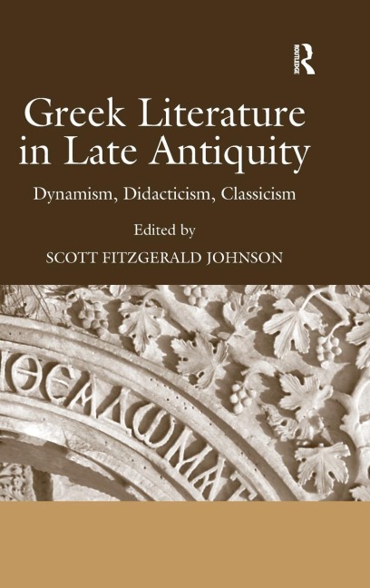 Greek Literature in Late Antiquity - 