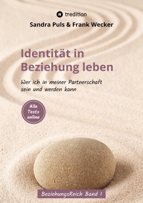 Identität in Beziehung leben - Frank Wecker, Sandra Puls