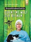 Cover-Bild zum Titel 'Quentins Welt der Bienen. #meetthebeefamily - Beesteez' von 'Quentin Kupfer, Fiona Kupfer'