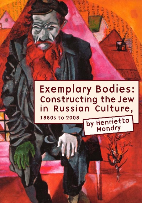 Exemplary Bodies - Henrietta Mondry