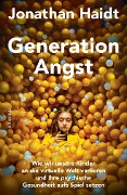 Generation Angst - Jonathan Haidt
