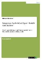 Integration durch (Schul-)Sport - Realität oder Mythos? - Michael Breckner