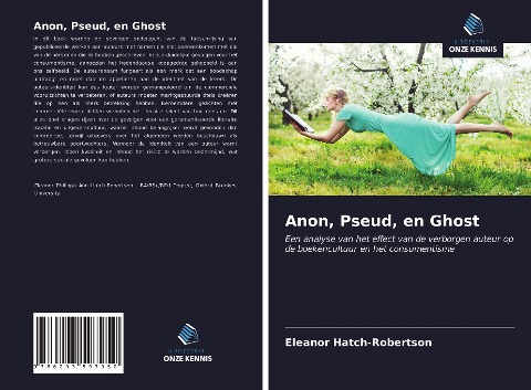 Anon, Pseud, en Ghost - Eleanor Hatch-Robertson